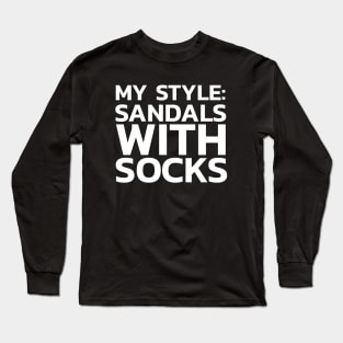 Sandals with Socks Long Sleeve T-Shirt